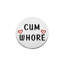 Load image into Gallery viewer, Mature Sex Token Gift Valentines Day Token Sex Game Gift for Husband Boyfriend (CUM WHORE 2.0 K)
