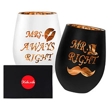 Load image into Gallery viewer, xilaxila Mr Right Mrs Always Right Wine Glasses- Mr and Mrs Gifts- Personalized Wedding Gifts for Couple, Bride and Groom,His and Hers - Cool Engagement Gifts,Bridal Shower Gift
