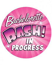 Load image into Gallery viewer, Bachelorette Bash In Progress 3 inches Button---(Package of 2)
