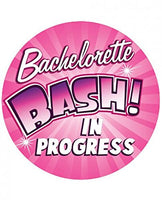 Bachelorette Bash In Progress 3 inches Button---(Package of 2)